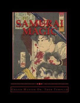 Paperback Samurai Magic: Warrior Monks of Japan - Vol I Book