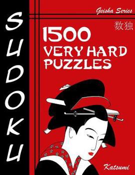 Paperback Sudoku 1500 Very Hard Puzzles: Geisha Series Book