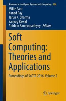 Paperback Soft Computing: Theories and Applications: Proceedings of Socta 2016, Volume 2 Book