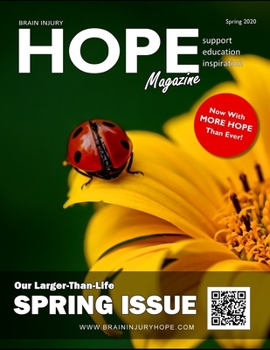 Paperback Brain Injury Hope Magazine - Spring 2020 Book