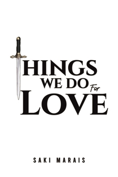Paperback Things We Do for Love Book