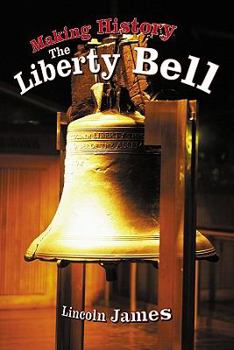 Paperback Making History: The Liberty Bell Book