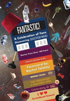 Fantastic!: A Celebration of Fans Discovering Doctor Who