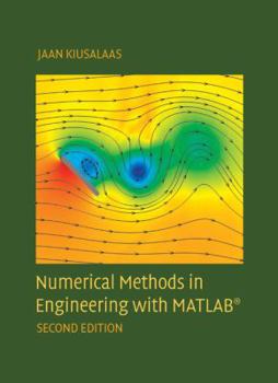 Hardcover Numerical Methods in Engineering with Matlab(r) Book