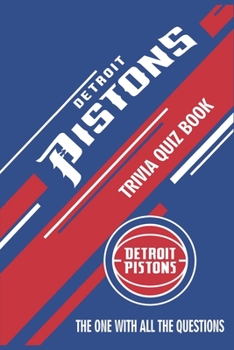 Paperback Detroit Pistons Trivia Quiz Book: The One With All The Questions Book