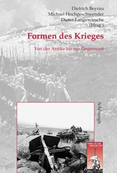 Hardcover Formen Des Krieges: Von Der Antike Bis Zur Gegenwart [German] Book