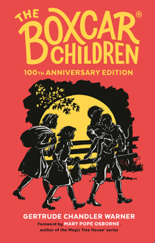 Hardcover The Boxcar Children 100th Anniversary Edition Book