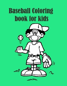 Paperback Baseball Coloring book for Kids: / Super easy nice Coloring pages/ Book