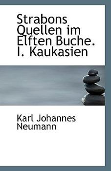 Paperback Strabons Quellen Im Elften Buche. I. Kaukasien Book