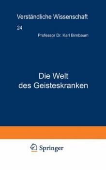 Paperback Die Welt Des Geisteskranken [German] Book