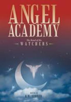 Angel Academy: The Road of the Watchers