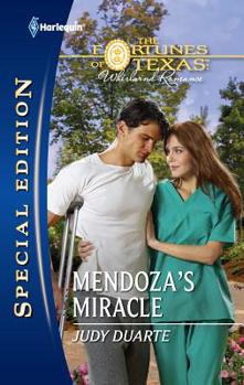 Mendoza's Miracle - Book #3 of the Fortunes of Texas: Whirlwind Romance