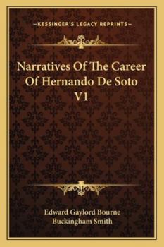 Paperback Narratives Of The Career Of Hernando De Soto V1 Book