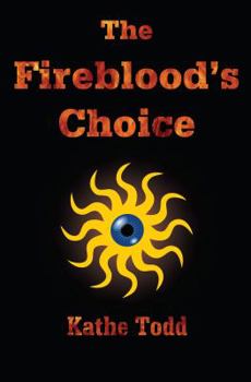 Paperback The Fireblood's Choice Book