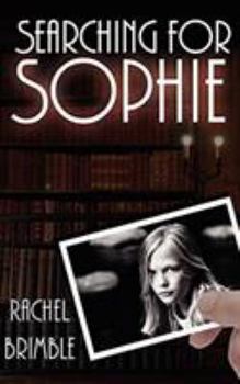 Paperback Searching For Sophie Book