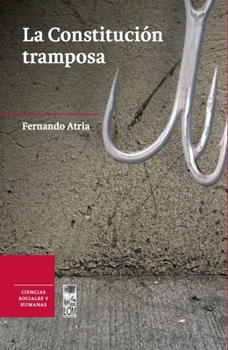Paperback La constitución tramposa [Spanish] Book