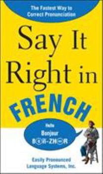 Paperback Say It Right in French (English and French Edition) Book