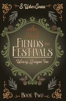 Hardcover Fiends and Festivals: A Cozy Fantasy Novel Book