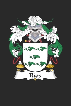 Paperback Rios: Rios Coat of Arms and Family Crest Notebook Journal (6 x 9 - 100 pages) Book