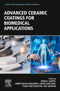 Paperback Advanced Ceramic Coatings for Biomedical Applications Book