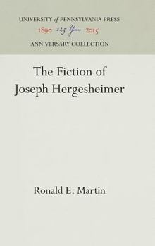 Hardcover The Fiction of Joseph Hergesheimer Book