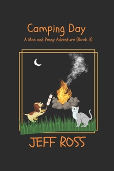 Paperback Camping Day: A Max and Penny Adventure (Book 3) Book