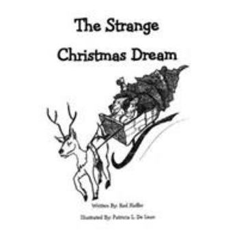 Paperback The Strange Christmas Dream Book