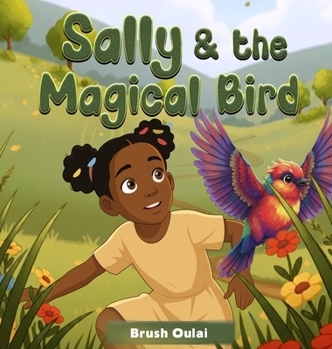 Hardcover Sally and the Magical Bird Book