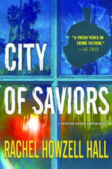 City of Saviors - Book #4 of the Detective Elouise Norton