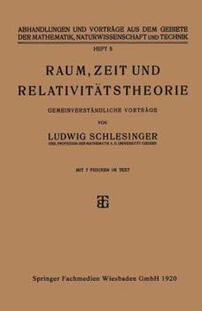 Paperback Raum, Zeit Und Relativitätstheorie: Gemeinverständliche Vorträge [German] Book