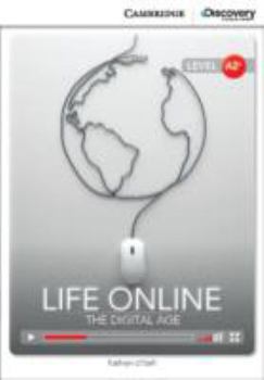 Paperback Life Online: The Digital Age Low Intermediate Book with Online Access Book