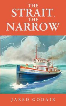 Paperback The Strait, the Narrow Book