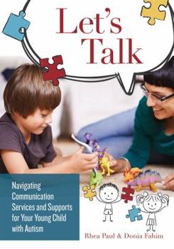 Paperback Let's Talk: Navigating Communication Services and Supports for Your Young Child with Autism Book