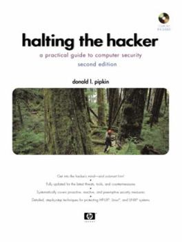 Paperback Halting the Hacker: A Practical Guide to Computer Security [With CDROM] Book