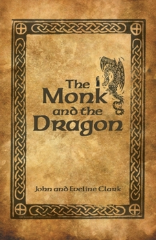 Paperback The Monk and the Dragon Book