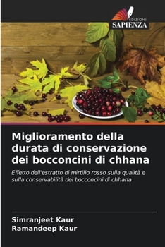 Paperback Miglioramento della durata di conservazione dei bocconcini di chhana [Italian] Book