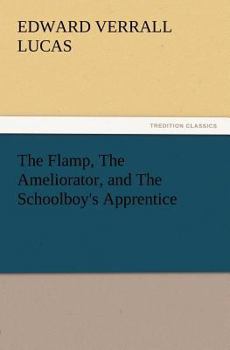 Paperback The Flamp, the Ameliorator, and the Schoolboy's Apprentice Book