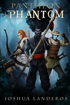 Pantheon: The Phantom - Book #2 of the Pantheon
