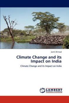 Paperback Climate Change and its Impact on India Book