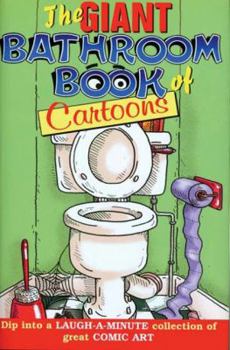 Hardcover The Giant Bathroom Book of Cartoons (Giant Bathroom Reader) Book