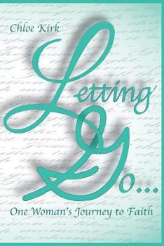 Paperback Letting Go: One Young Woman's Journey to Faith Book