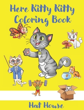 Paperback Here Kitty Kitty Coloring Book