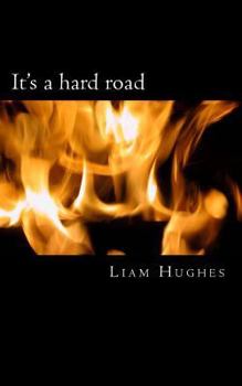 Paperback Its a hard road Book