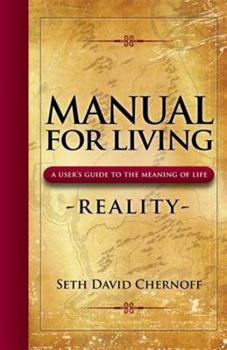 Paperback Manual for Living: Reality: A User's Guide to the Meaning of Life Book