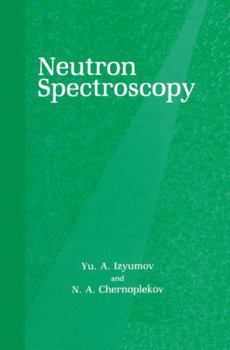 Hardcover Neutron Spectroscopy Book