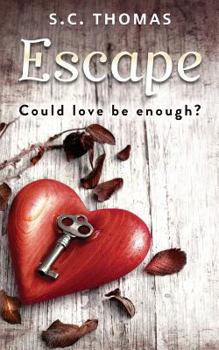 Paperback Escape: Could love be enough? Book