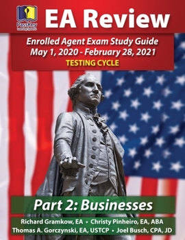 Paperback PassKey Learning Systems EA Review Part 2 Businesses; Enrolled Agent Study Guide: May 1, 2020-February 28, 2021 Testing Cycle Book