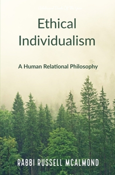 Paperback Ethical Individualism: A Human Relational Philosophy Book