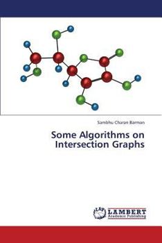 Paperback Some Algorithms on Intersection Graphs Book