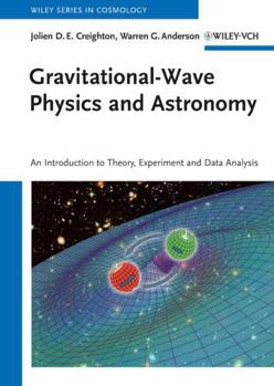 Hardcover Gravitational-Wave Physics and Astronomy Book